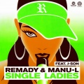 Remady、Manu-L、Json - Single Ladies