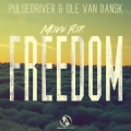Pulsedriver、Ole van Dansk - Move for Freedom