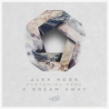 Alex Hook、Rene - A Dream Away feat. Rene