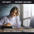 Studying Music、Study Music、Easy Listening Background Music - Piano Study Music and Studying Music