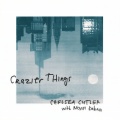 Chelsea Cutler、Noah Kahan - Crazier Things