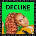 RAYE、Mr Eazi - Decline