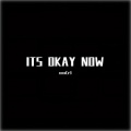 MAMUSUONA - ITS OKAY NOW