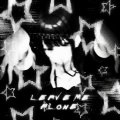 RZXT!、DannZeth - LEAVE ME ALONE!