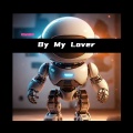 耳朵超市 - By My Lover