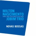 Jobim Trio - Tudo Que Você Podia Ser
