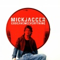 Mick Jagger - God Gave Me Everything