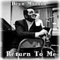 Dean Martin - Return to Me