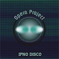 Opera Project - Gamma Bit