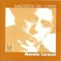 Manolo Caracol - Al Compas del Martillo