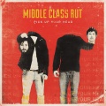 Middle Class Rut - Born Too Late