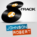 Robert Johnson - Kindhearted Woman Blues