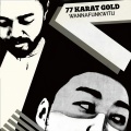 77 Karat Gold - Sunshine