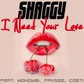 Shaggy、Mohombi、Faydee、Costi - I Need Your Love