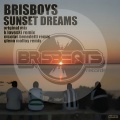 Brisboys、Nicolas Benedetti - Sunset Dreams (Nicolas Benedetti Remix)