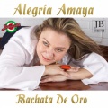 Alegrìa Amaya - El Verdadero Amor Perdona