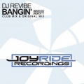 DJ Revibe - Bangin'