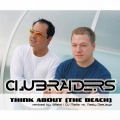 Clubraiders - Think About (The Beach)(89ers Radio Edit)