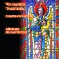 Michael Kolmstetter - Christ the Lord is RIsen Today