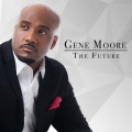 Gene Moore - All For Me