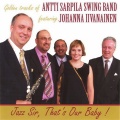 johanna iivanainen、Antti Sarpila Swing Band - Away in a Manager