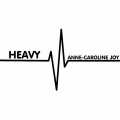 Anne-Caroline Joy - Heavy