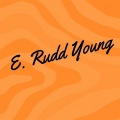 E. Rudd Young - Two Sides to a Coin