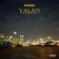 Magma、Savana - Yalan (Explicit)