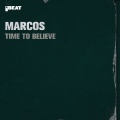 Marcos - Time to Believe