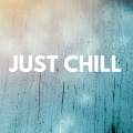 Relaxing Music、Meditation Music、Music for Calming Dogs - Just Chill