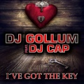 DJ Cap、Gollum - I've Got the Key