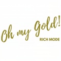 Rich Mode - Oh My Gold!