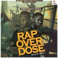 Medikal、Sherry Boss - Rap Overdose (Explicit)