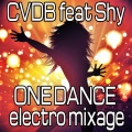 Cvdb、Shy - One Dance