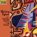 mccoy tyner、Stanley Clarke、Al Foster - The Night Has a Thousand Eyes