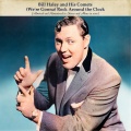 bill haley & his comets - (We're Gonna) Rock Around the Clock