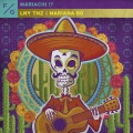 LNY TNZ、Mariana BO、Fight Clvb - Mariachi