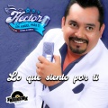 Hector Hernandez - Lo Que Siento Por Ti