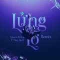 Masew、B Ray、RedT、Ý Tiên - Lửng Lơ