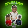 Lil Maker - UN'ALTRA BARRA (Explicit)