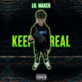 Lil Maker - KEEP IT REAL