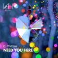 dj vivona - Need You Here (Classic Mix)