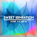 Mose N、MD DJ - Sweet Sensation