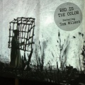 Art of Time Ensemble、Tom Wilson - Red Is The Color (Live)