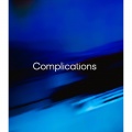 David K. - Complications