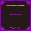 King Oliver's Dixie Syncopators - Snag It