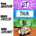 Kindred Spirit、hank marvin、kodo - Let There Be Drums