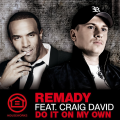 Remady、Craig David - Do It on My Own