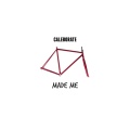 Caleborate - Made Me - Single (Explicit)
