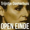 trijntje oosterhuis - Open Einde
